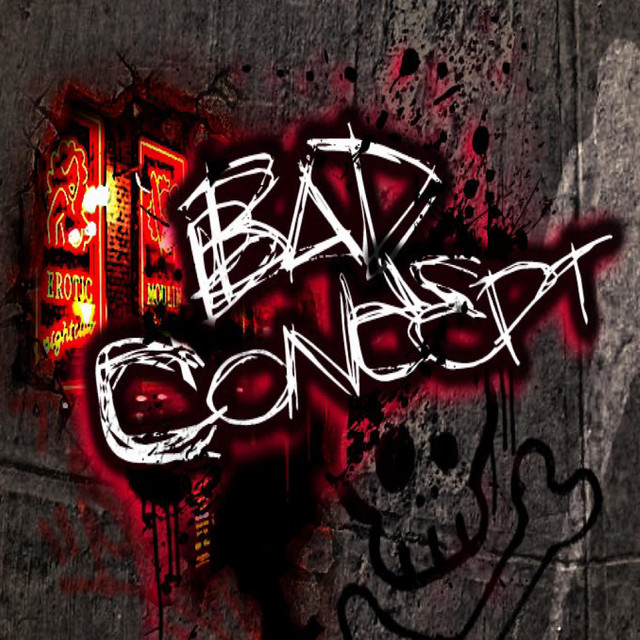 Bad Concept